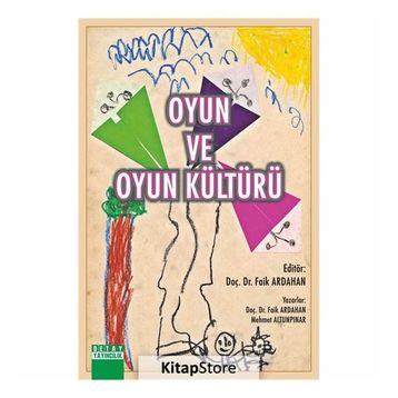 Oyun ve Oyun Kültürü - Faik Ardahan