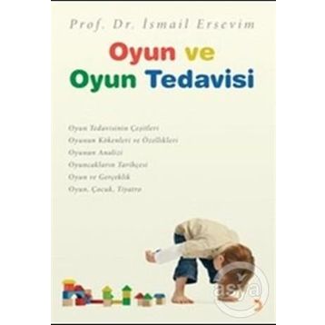 OYUN VE OYUN TEDAVISI - İSMAİL ERSEVIM