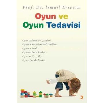 OYUN VE OYUN TEDAVISI - İSMAİL ERSEVIM