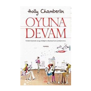 OYUNA DEVAM - HOLLY CHAMBERLIN