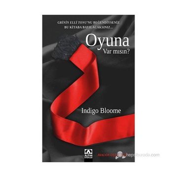 OYUNA VAR MISIN? AVALON ÜÇLEMESİ 1 - INDIGO BLOOME