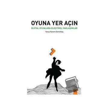 Oyuna Yer Açın - Yavuz Kerem Demirbaş