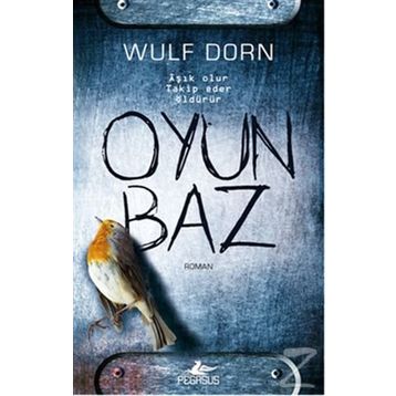 Oyunbaz - Wulf Dorn