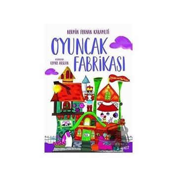 Oyuncak Fabrikası - Nermin Ferhan Karamuti