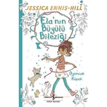 Oyuncak Köpek - Ela'nın Büyülü Bileziği - Jessica Ennis-hill