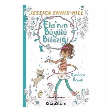Oyuncak Köpek - Ela'nın Büyülü Bileziği - Jessica Ennis-hill