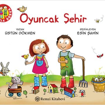 OYUNCAK ŞEHIR - ÜSTÜN DÖKMEN
