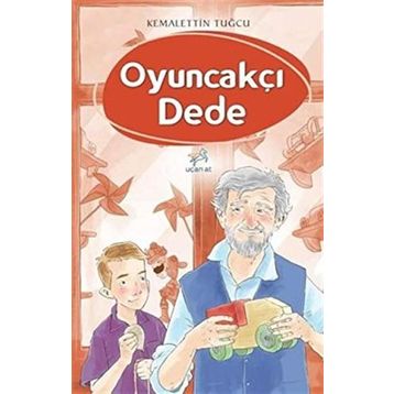 Oyuncakçı Dede - Kemalettin Tuğcu