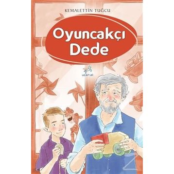 Oyuncakçı Dede - Kemalettin Tuğcu