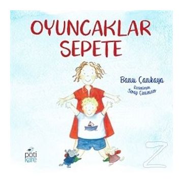 Oyuncaklar Sepete - Banu Çankaya