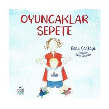 Oyuncaklar Sepete - Banu Çankaya