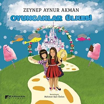 Oyuncaklar Ülkesi - Zeynep Aynur Akman