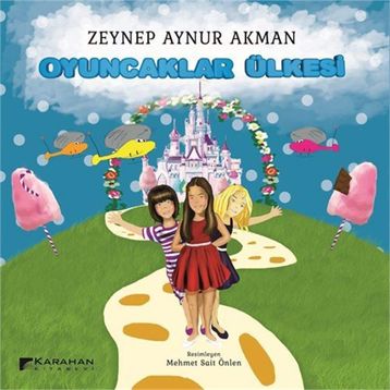 Oyuncaklar Ülkesi - Zeynep Aynur Akman