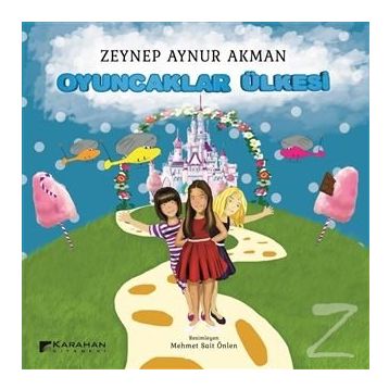 Oyuncaklar Ülkesi - Zeynep Aynur Akman