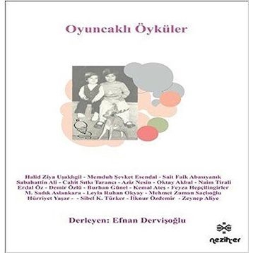 Oyuncaklı Öyküler - Efnan Dervişoğlu