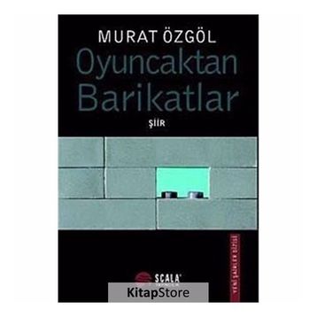 OYUNCAKTAN BARIKATLAR - MURAT ÖZGÖL
