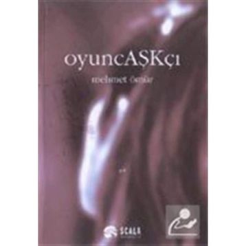OYUNCAŞKÇI - MEHMET ÖMÜR