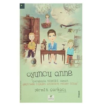 Oyuncu Anne - Şermin Çarkacı