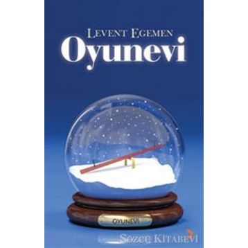 OYUNEVI - LEVENT EGEMEN
