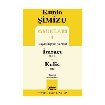Oyunları 1 İmzacı-Kulis - Kunio Şimizu
