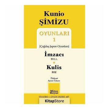 Oyunları 1 İmzacı-Kulis - Kunio Şimizu