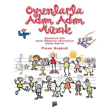 Oyunlarla Adım Adım Müzik - Pınar Başbuğ