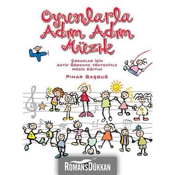 Oyunlarla Adım Adım Müzik - Pınar Başbuğ
