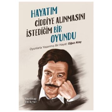 Oyunlarla Yaşayanlar - Oğuz Atay