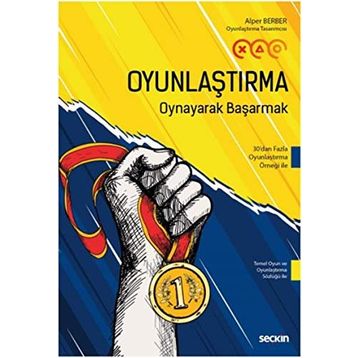 Oyunlaştırma Oynayarak Başarmak - Alper Berber
