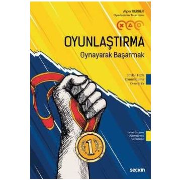 Oyunlaştırma Oynayarak Başarmak - Alper Berber