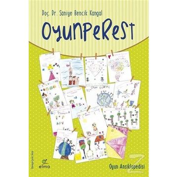 Oyunperest - Saniye Bencik Kangal