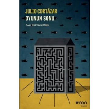 Oyunun Sonu - Julio Cortazar