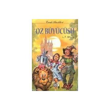Oz Büyücüsü - L. Frank Baum