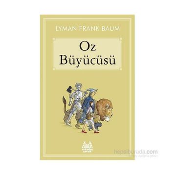 Oz Büyücüsü - Lyman Frank Baum