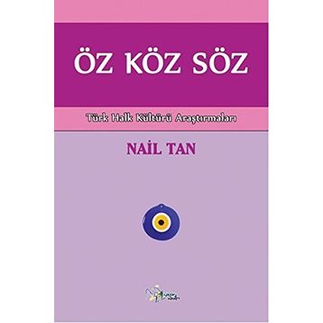 Öz Köz Söz - Nail Tan