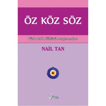 Öz Köz Söz - Nail Tan
