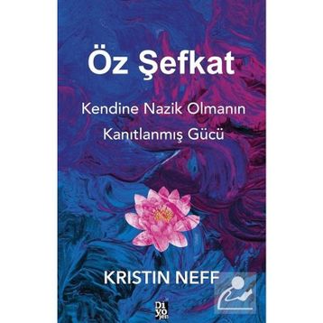 Öz Şefkat - Kristin Neff