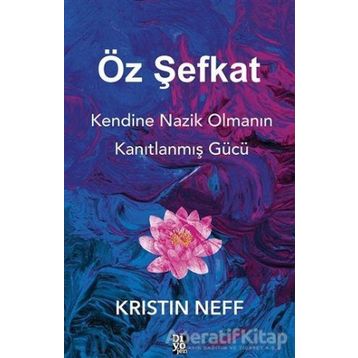 Öz Şefkat - Kristin Neff