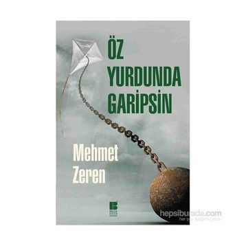 Öz Yurdunda Garipsin - Mehmet Zeren