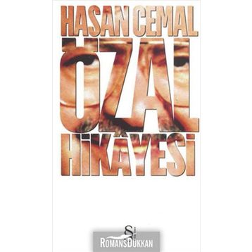 ÖZAL HIKAYESI - HASAN CEMAL