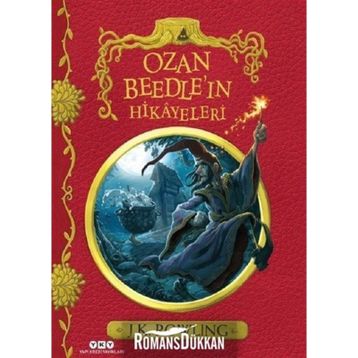 Ozan Beedle´ın Hikâyeleri - J. K. Rowling