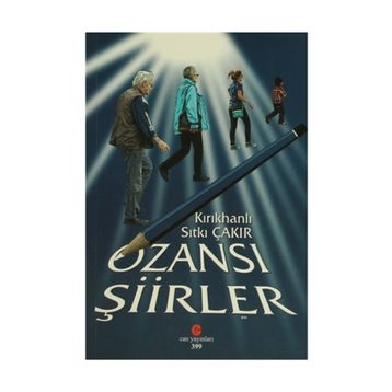 OZANSI ŞIIRLER - SITKI ÇAKIR