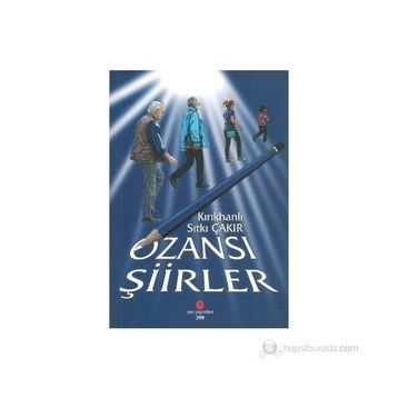 OZANSI ŞIIRLER - SITKI ÇAKIR