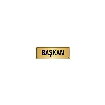 Özarslan Dizayn Başkan 10x20 cm Altın Renk Metal Yönlendirme Levhası
