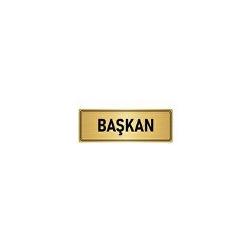 Özarslan Dizayn Başkan 10x20 cm Altın Renk Metal Yönlendirme Levhası