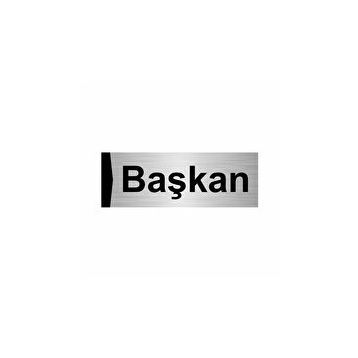 Özarslan Dizayn Başkan 5x20 cm Gümüş Renk Metal Yönlendirme Levhası