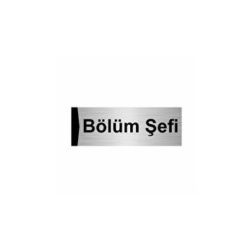 Özarslan Dizayn Bölüm Şefi 10x20 cm Gümüş Renk Metal Yönlendirme Levhası