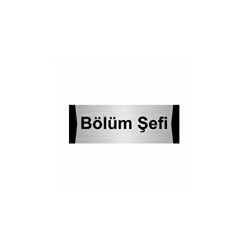 Özarslan Dizayn Bölüm Şefi 10x20 cm Gümüş Renk Metal Yönlendirme Levhası