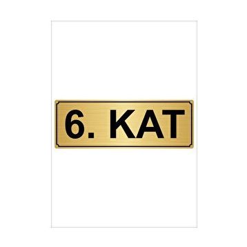 Özarslan Dizayn Departman Kapı İsimliği 6. Kat 10x20 cm Altın Renk Metal Yönlendirme Levhası