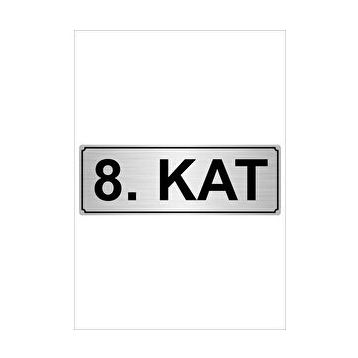 Özarslan Dizayn Departman Kapı İsimliği 8. Kat 7x20 cm Gümüş Renk Metal Yönlendirme Levhası